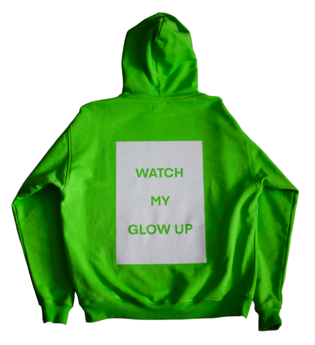 GLOW UP Hoodie
