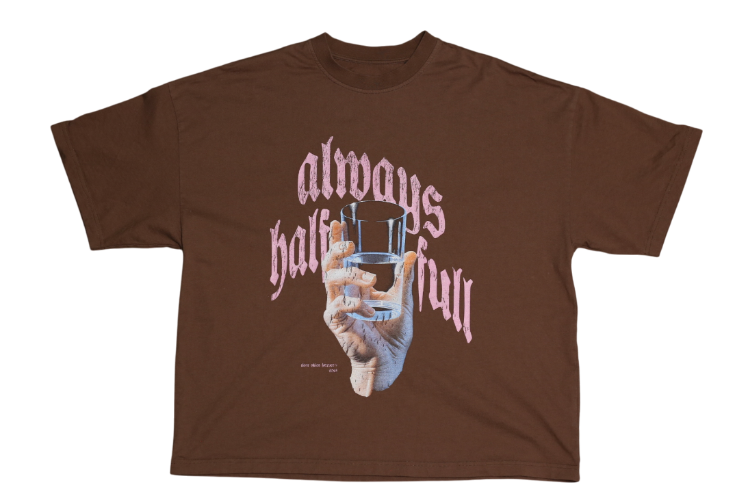 HALF FULL Tee (Brown)